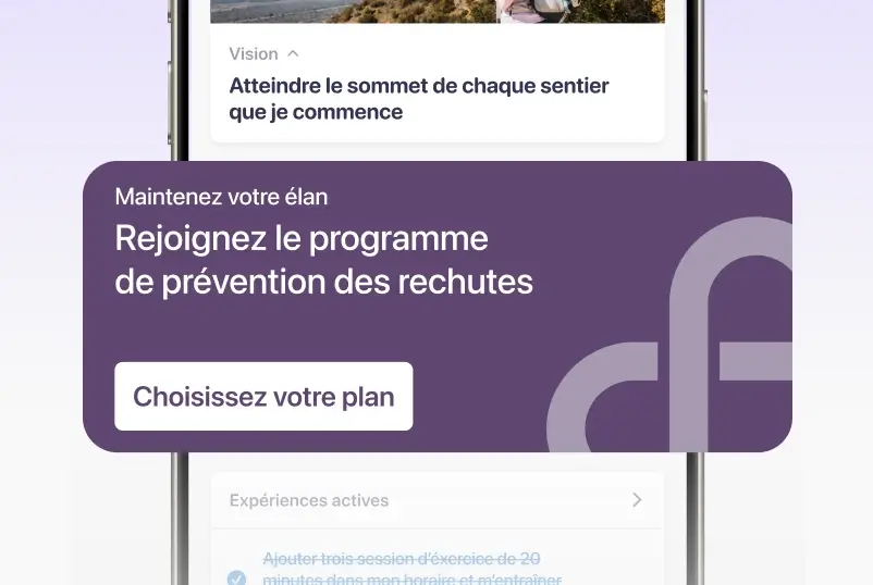 Maquille de l'écran d'accueil de l'application Constant Health avec une bannière de prévention des rechutes intentionnellement surdimensionnée mettant en évidence le message « Maintenez votre élan : Rejoignez le programme de prévention des rechutes. Choisissez votre plan » pour mettre l'accent sur le principal appel à l'action.